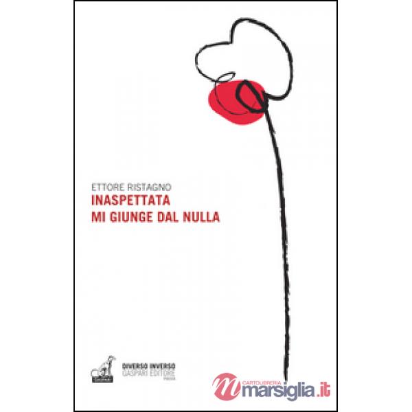 Inaspettata mi giunge dal nulla