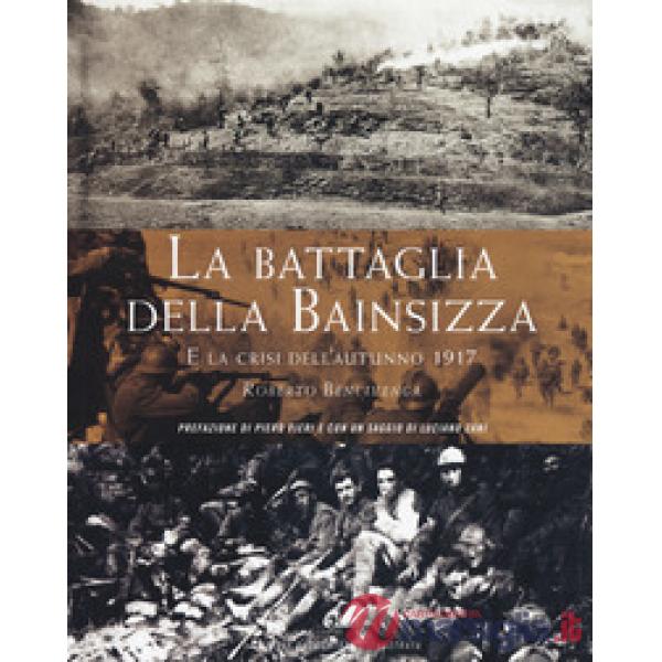 Battaglia della Bainsizza e la crisi dell'autunno 1917 (La)