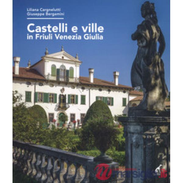 Castelli e ville in Friuli Venezia Giulia