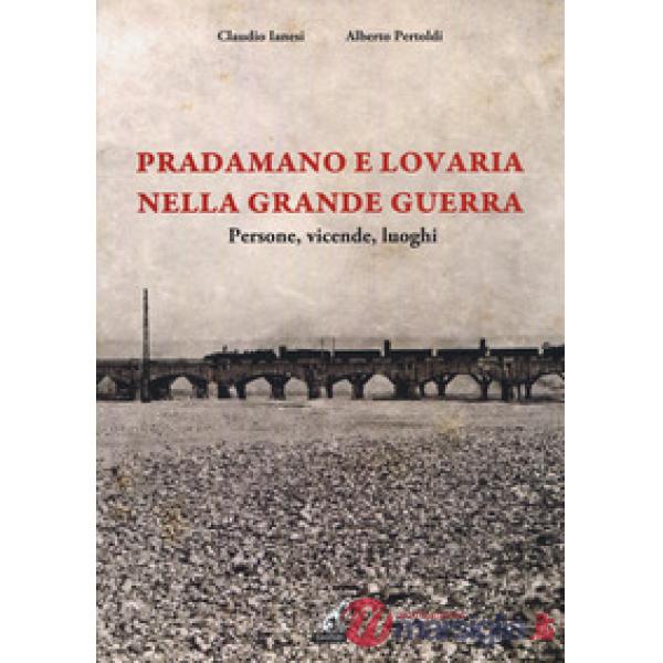 Pradamano e Lovaria nella Grande Guerra