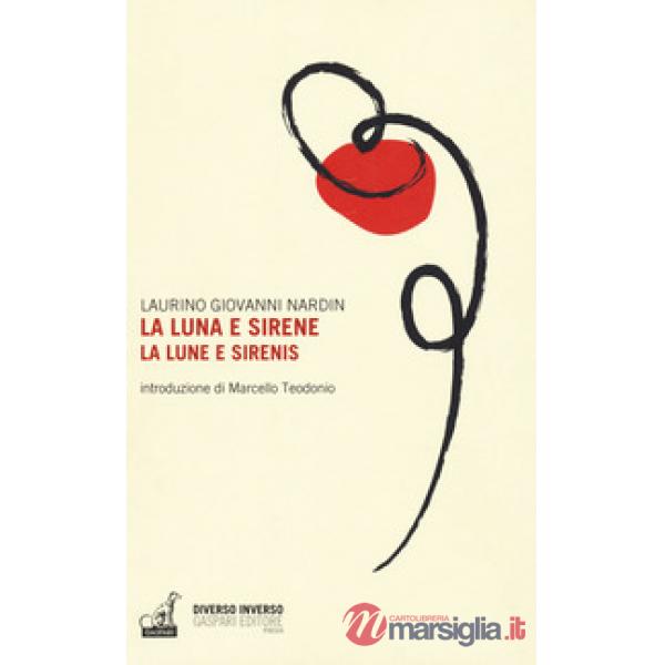Luna e sirene. La lune e sirenis (La)