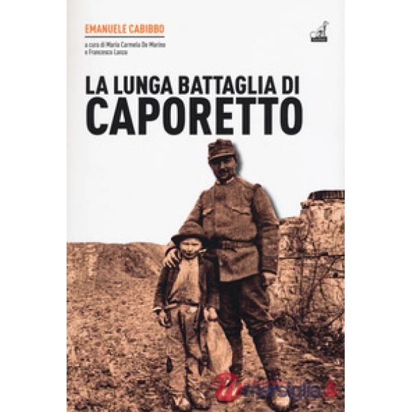 Lunga battaglia di Caporetto (La)