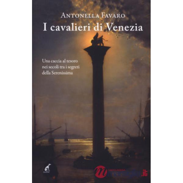 Cavalieri di Venezia (I)