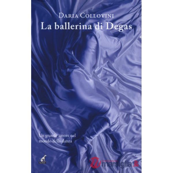 Ballerina di Degas (La)