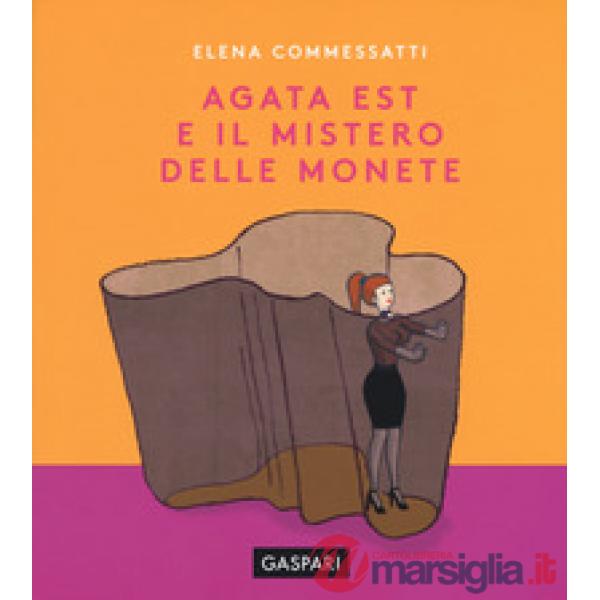Agata Est e il mistero delle monete