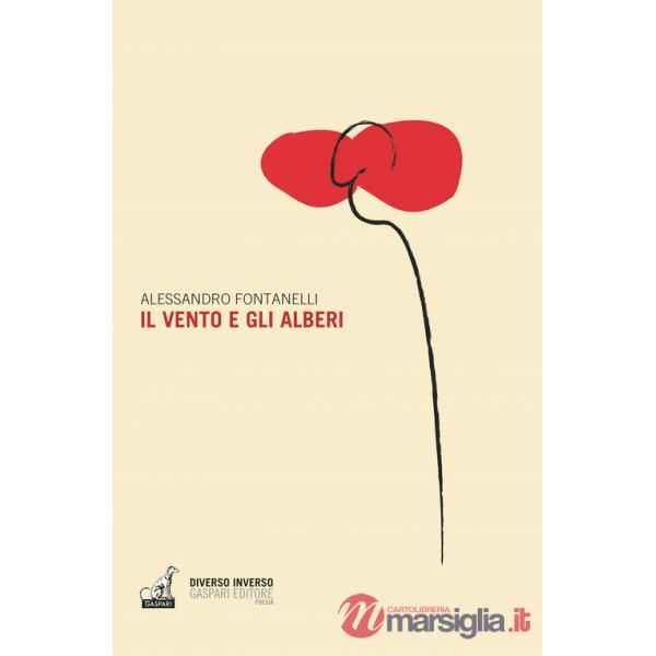 Vento e gli alberi (Il)