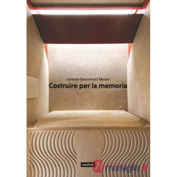 Costruire per la memoria