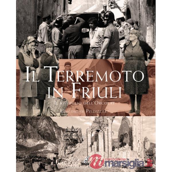 Terremoto in Friuli. Il risveglio dell'Orcolat (Il)