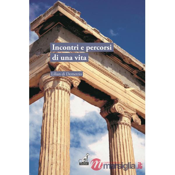 Incontri e percorsi di una vita