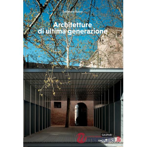 Architetture di ultima generazione