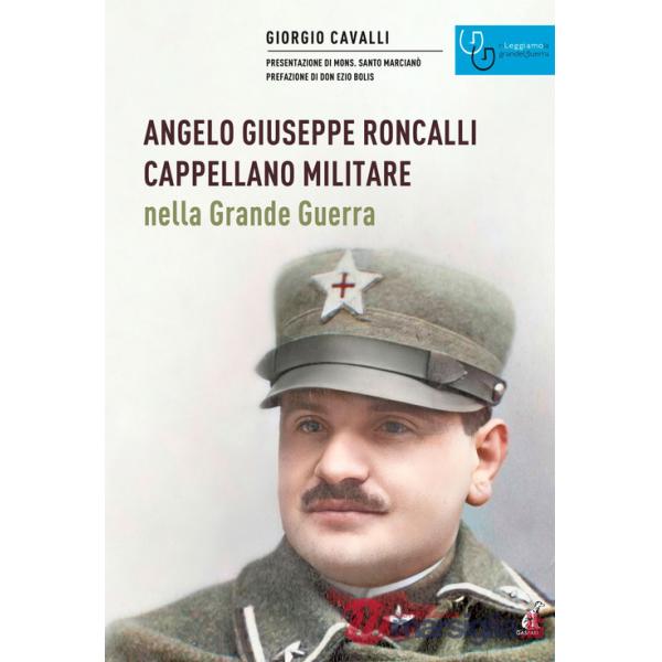 Angelo Giuseppe Roncalli cappellano militare nella Grande Guerra