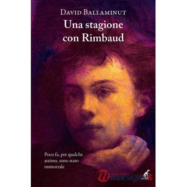 Stagione con Rimbaud (Una)