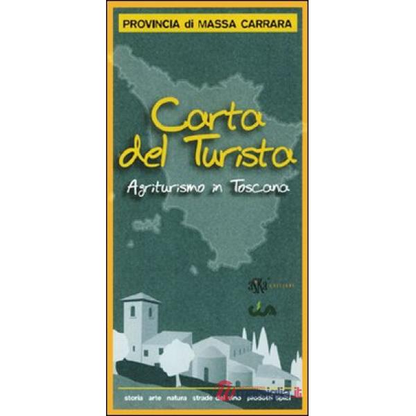 Carta del turista. Provincia di Massa-Carrara. Agriturismo in Toscana