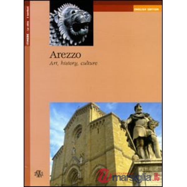 Arezzo. Art, history, culture