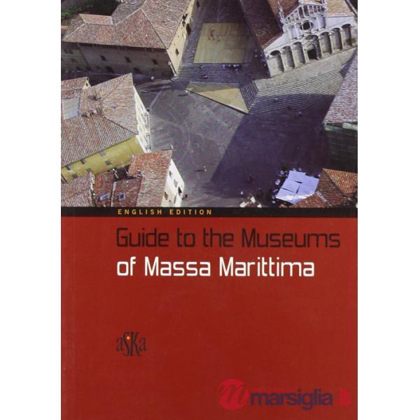 Guide to the museums of Massa Marittima