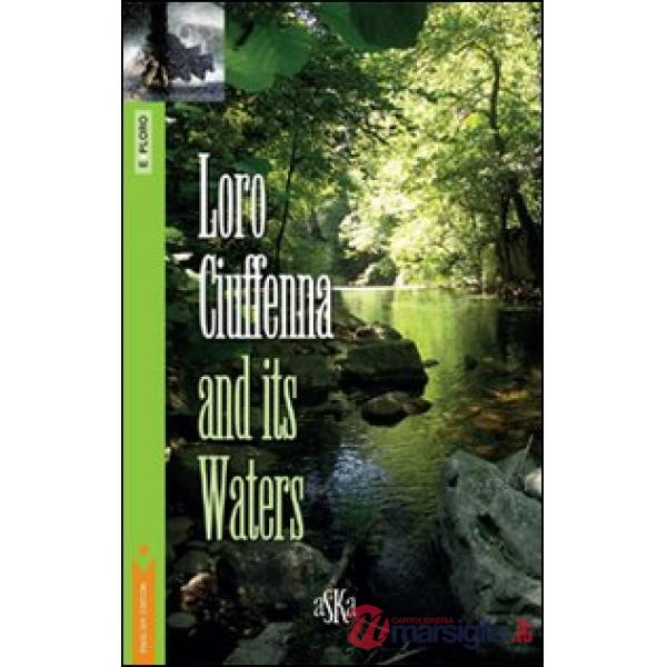 Loro Ciuffenna and its waters