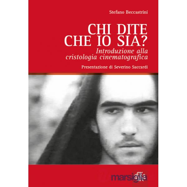 Chi dite che io sia? Introduzione alla cristologia cinematografica