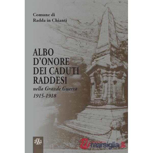 Albo d'onore dei caduti raddesi nella grande guerra 1915-1918