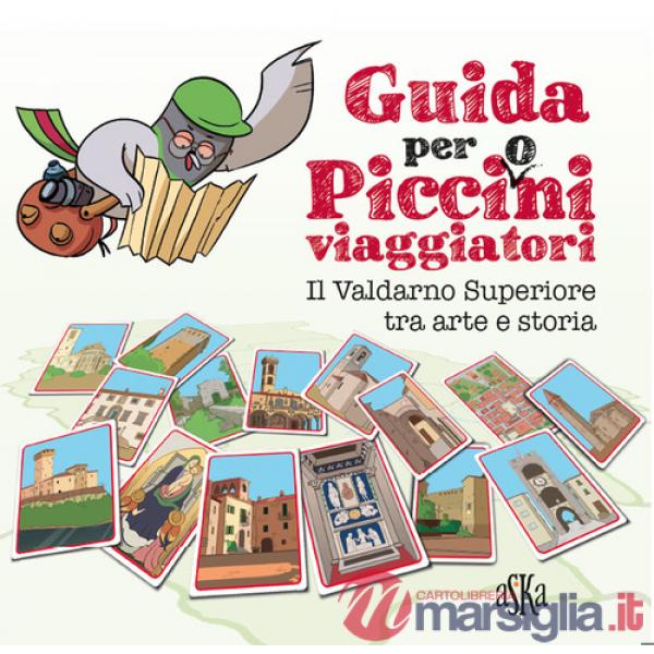 Guida per Picci(O)ni. Il Valdarno Superiore tra arte e storia