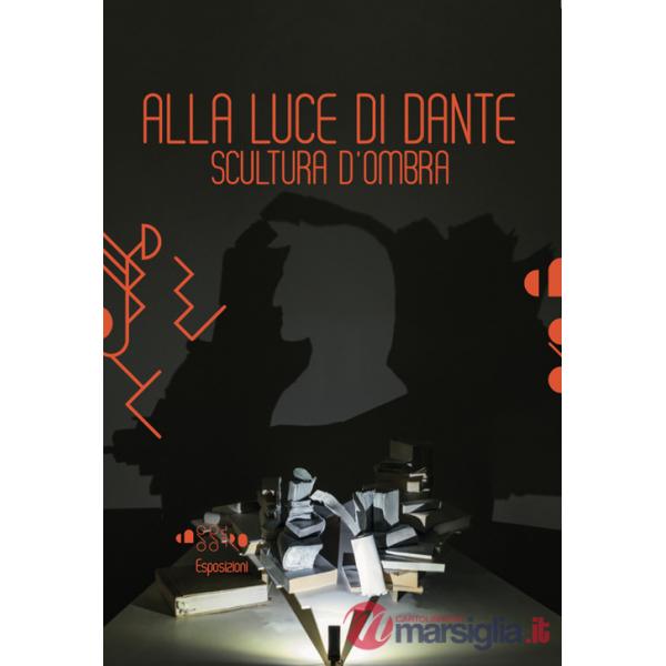 Stella Battaglia. Alla luce di Dante. Scultura d'ombra. Ediz. illustrata