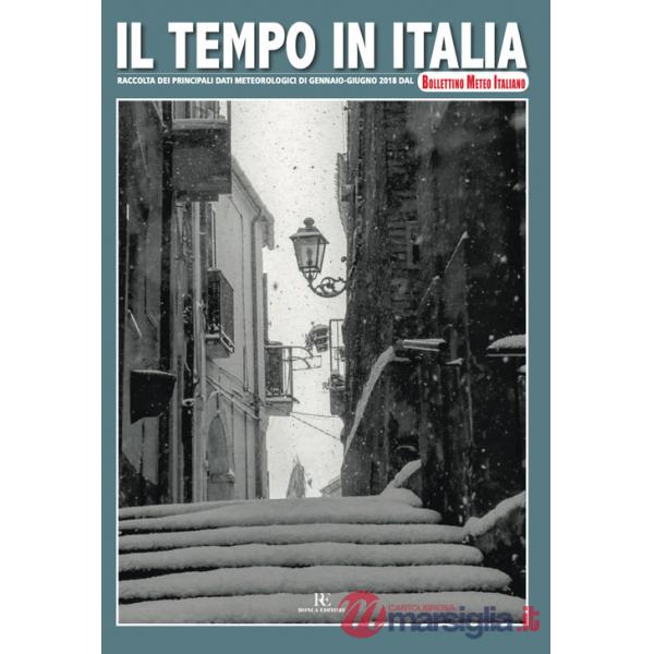 Tempo in Italia (2018). Ediz. illustrata (Il). Vol. 5: Gennaio-Giugno