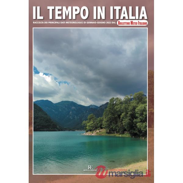 Tempo in Italia (2022). Ediz. illustrata (Il). Vol. 13: Gennaio-Giugno
