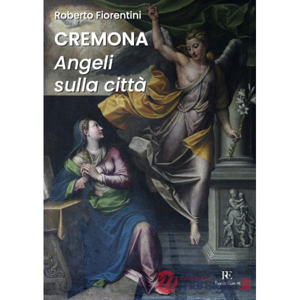 Cremona. Angeli sulla città
