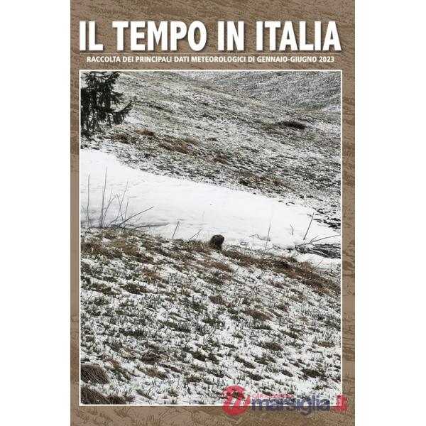 Tempo in Italia (2023). Ediz. illustrata (Il). Vol. 15: Gennaio-Giugno