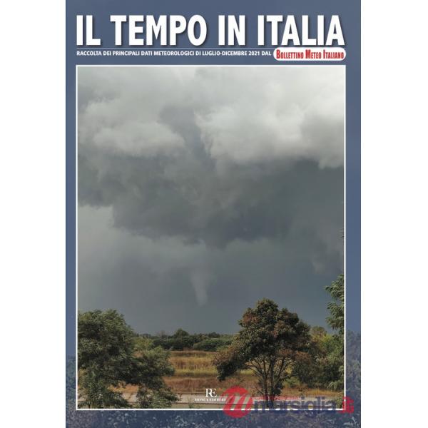 Tempo in Italia (2021). Ediz. illustrata (Il). Vol. 12: Luglio-Dicembre