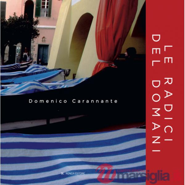 Radici del domani (Le)