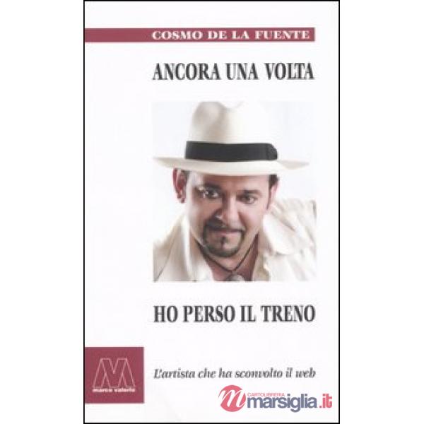 Ancora una volta ho perso il treno