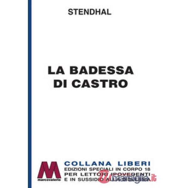 Badessa di Castro. Ediz. per ipovedenti (La)