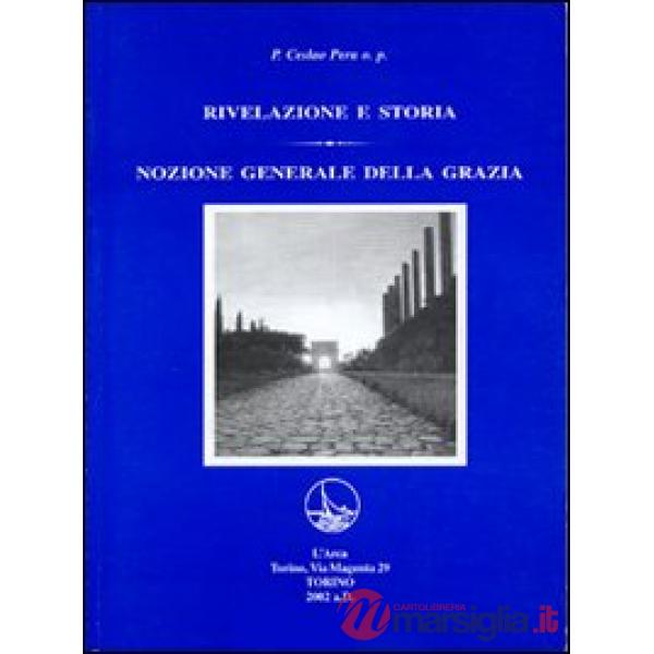 Rivelazione e storia. Nozione generale della grazia