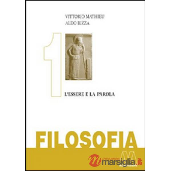 Filosofia. Vol. 1: L'essere e la parola