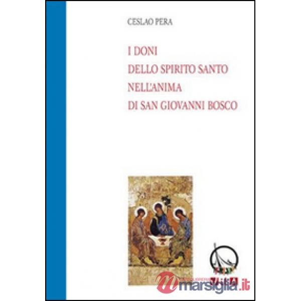 Doni della Spirito Santo nell'anima di san Giovanni Bosco (I)