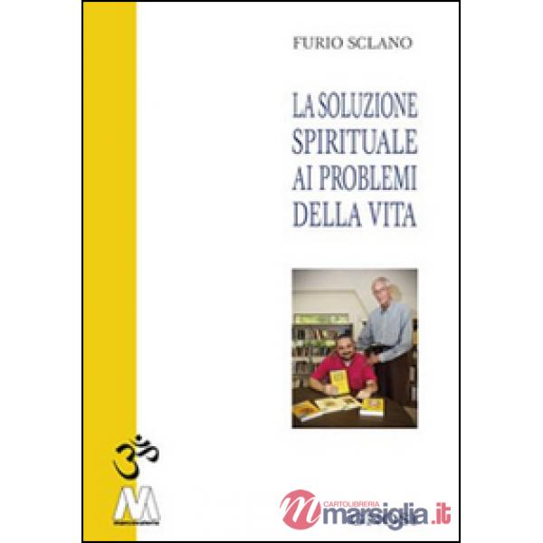 Soluzione spirituale ai problemi della vita (La)