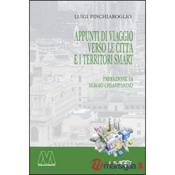 Appunti di viaggio verso le città e i territori smart