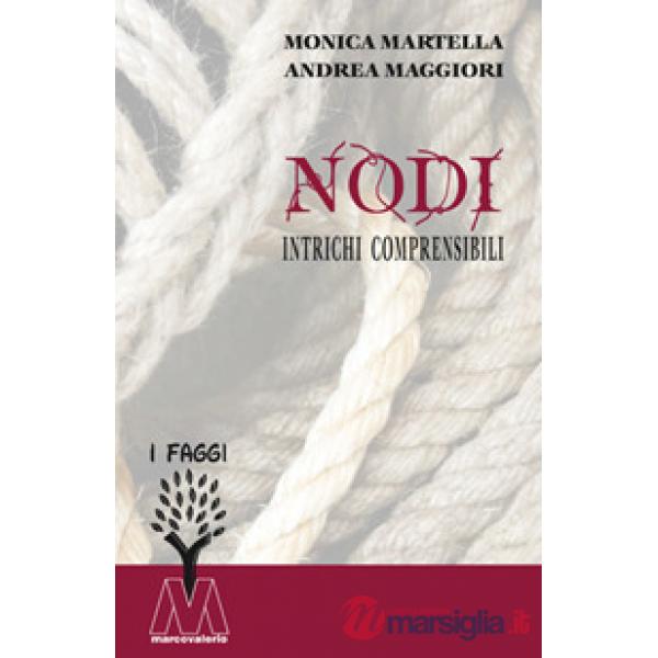 Nodi. Intrichi comprensibili
