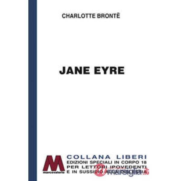 Jane Eyre. Ediz. per ipovedenti