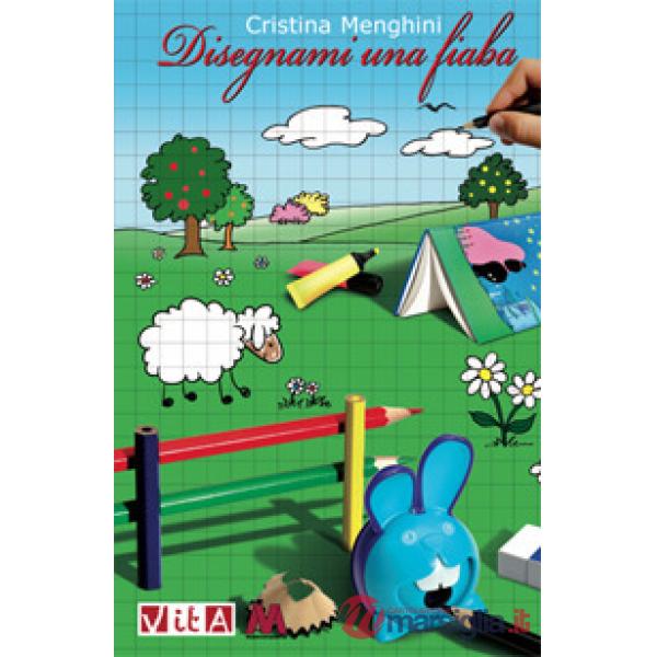 Disegnami una fiaba