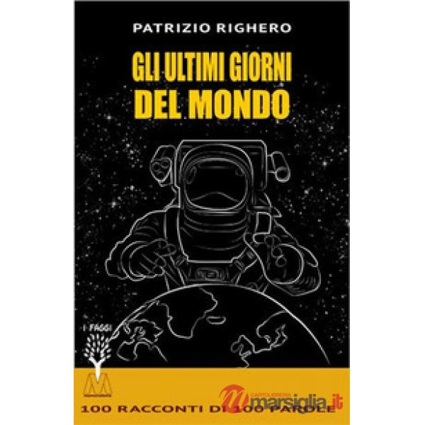 Ultimi giorni del mondo (Gli)