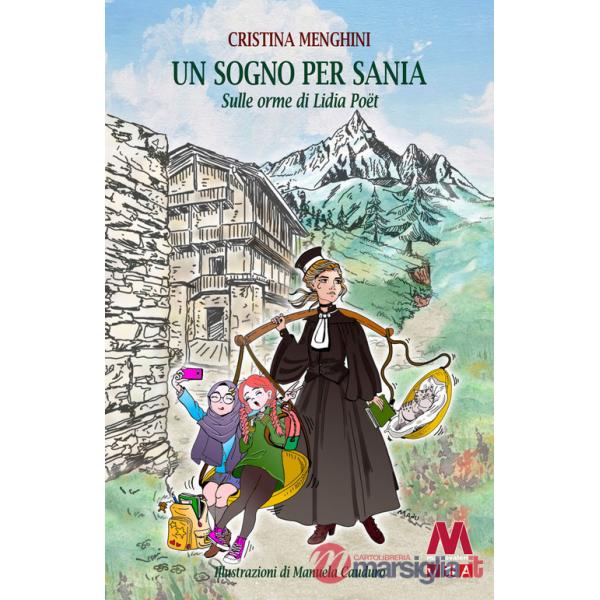 Sogno per Sania. Sulle orme di Lidia Poët (Un)