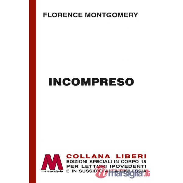 Incompreso. Ediz. a caratteri grandi