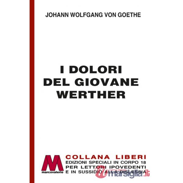 Dolori del giovane Werther. Ediz. a caratteri grandi (I)