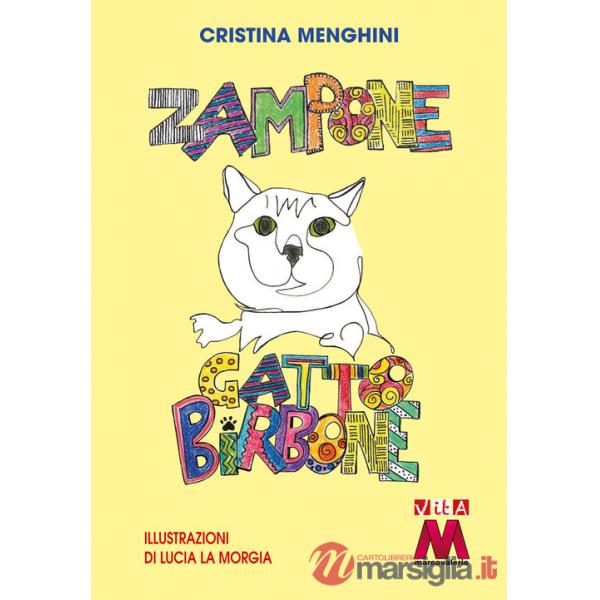 Zampone gatto birbone. Ediz. illustrata