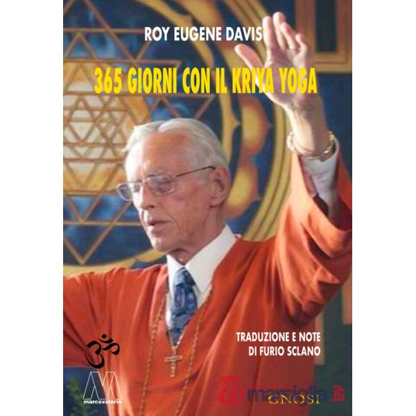 365 giorni con il Kriya Yoga