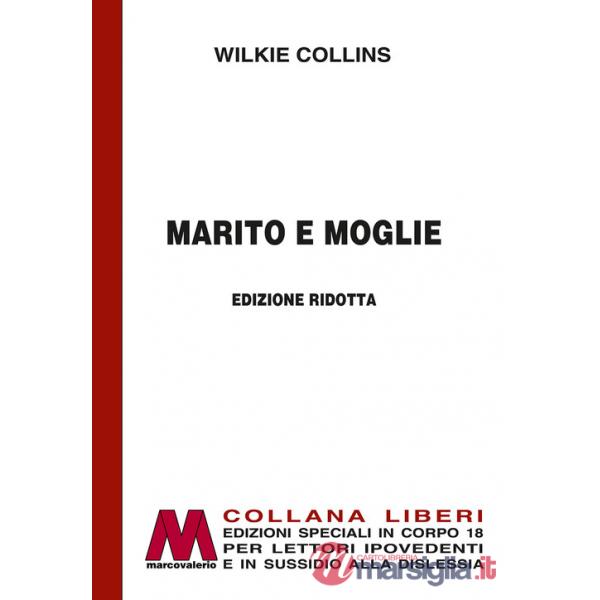Marito e moglie. Ediz. speciale a grandi caratteri per lettori ipovedenti