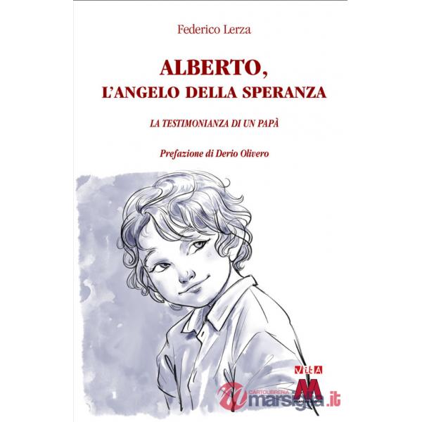 Alberto, l'angelo della speranza