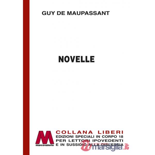 Novelle. Ediz. a caratteri grandi