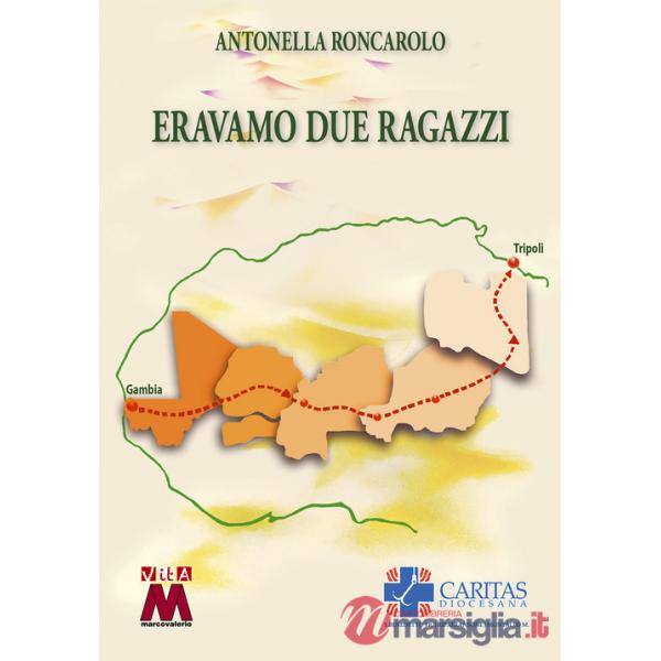 Eravamo due ragazzi